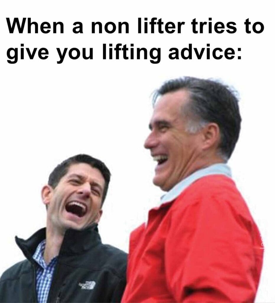 When a non lifter tries to give you lifting advice