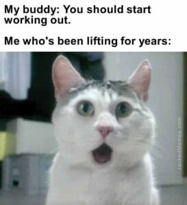 My buddy you should start working out.  me who's been lifting for years