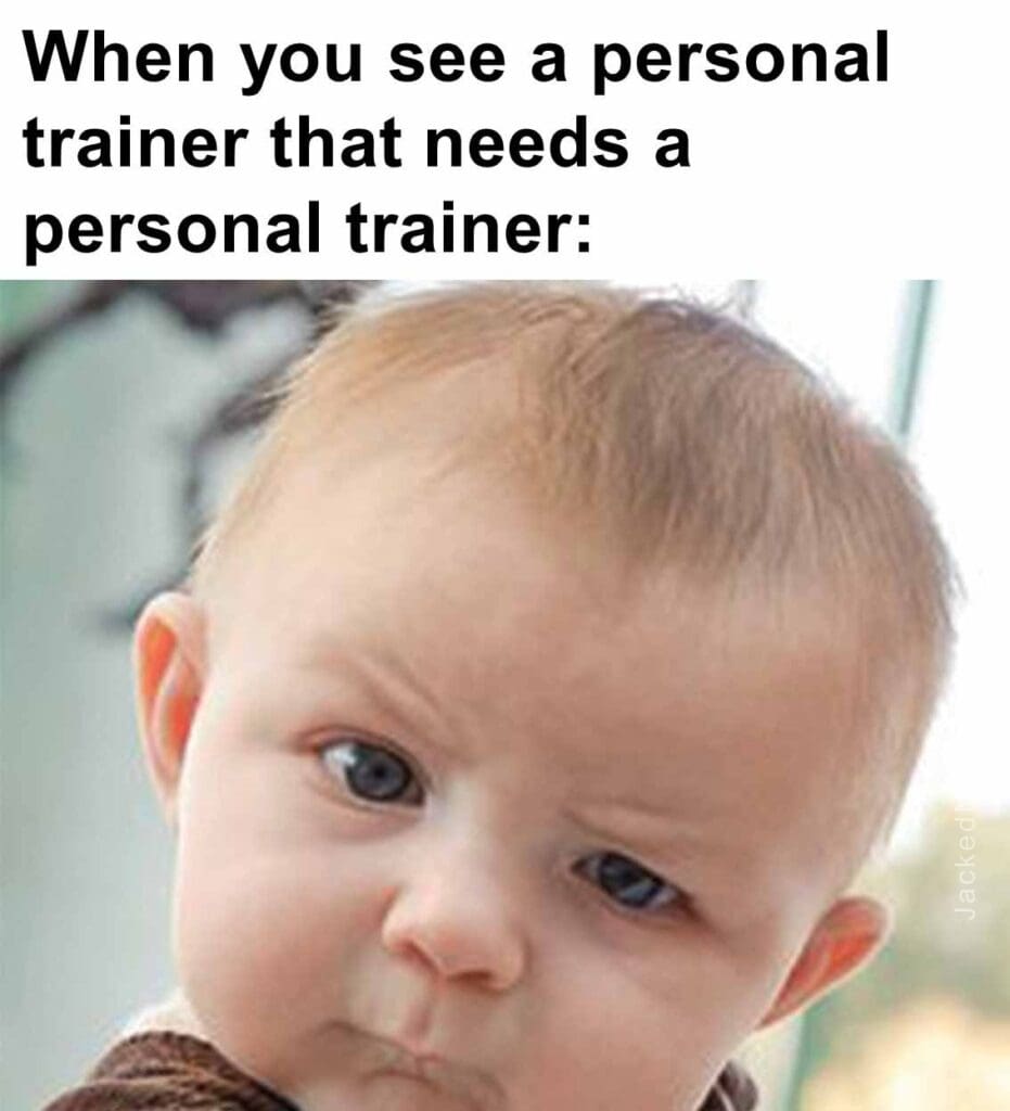 When you see a personal trainer that needs a personal trainer