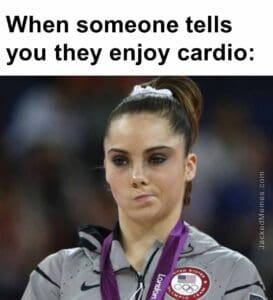 When someone tells you they enjoy cardio