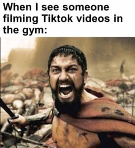 When i see someone filming tiktok videos in the gym