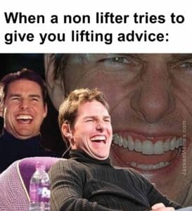 When a non lifter tries to give you lifting advice