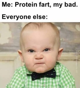 Me protein fart