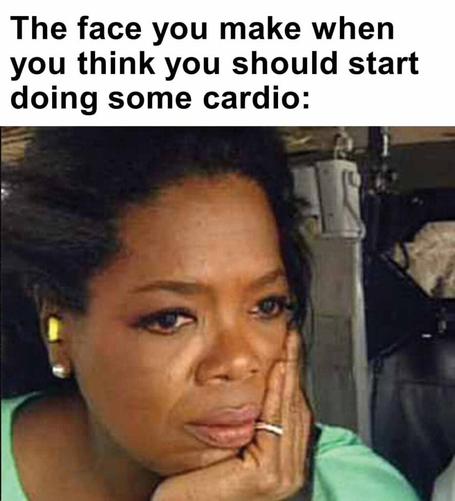 The face you make when you think you should start doing some cardio