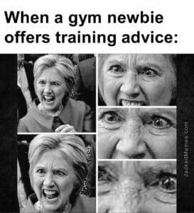 When a gym newbie offers training advice