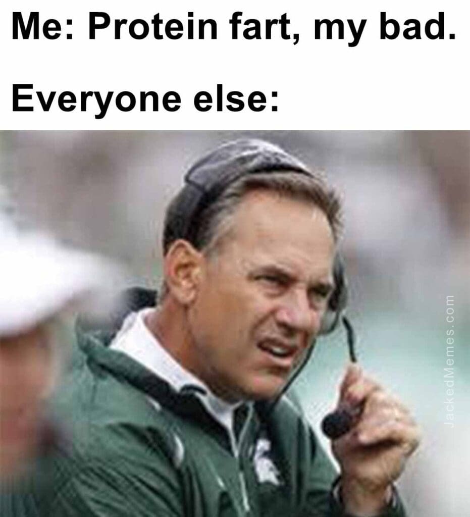 Me protein fart