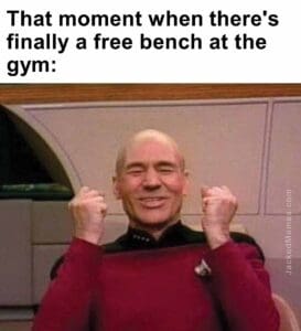 That moment when there's finally a free bench at the gym