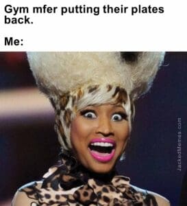 Gym mfer putting their plates back.  me