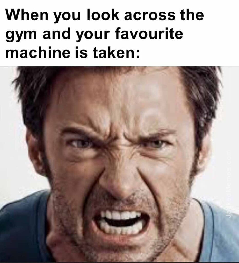 When you look across the gym and your favourite machine is taken