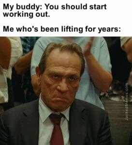 My buddy you should start working out.  me who's been lifting for years