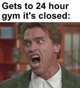 Gets to 24 hour gym it's closed