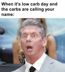 When it's low carb day and the carbs are calling your name