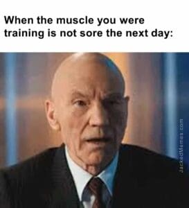 When the muscle you were training is not sore the next day