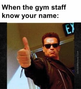 When the gym staff know your name