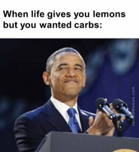 When life gives you lemons but you wanted carbs