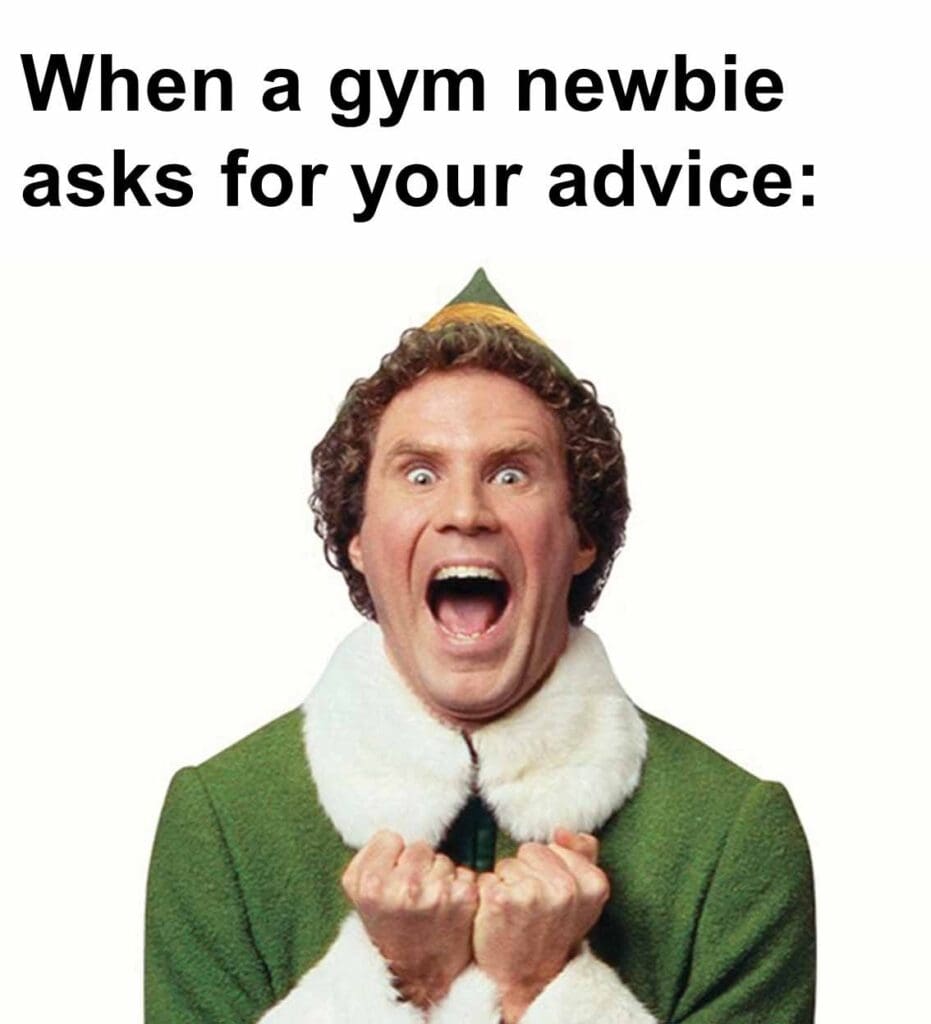 When a gym newbie asks for your advice