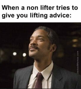 When a non lifter tries to give you lifting advice