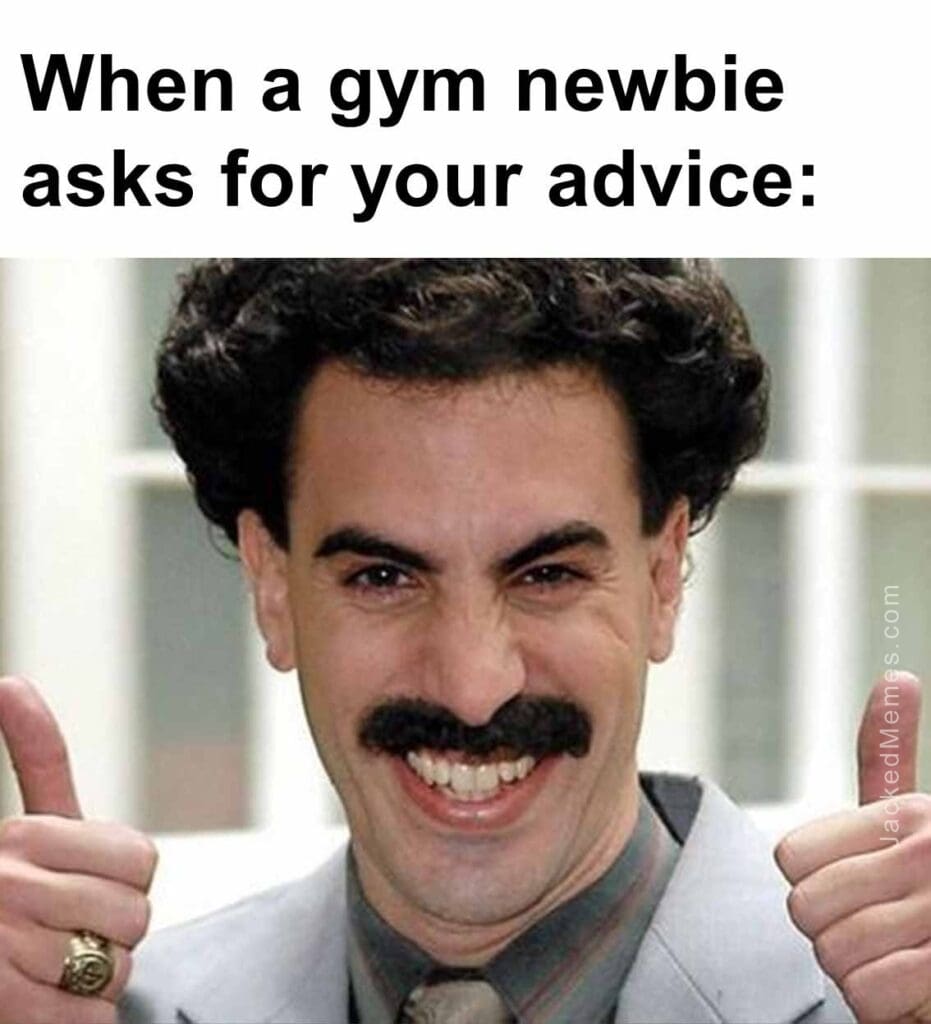 When a gym newbie asks for your advice