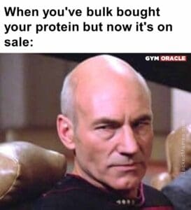 When you've bulk bought your protein but now it's on sale