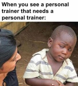 When you see a personal trainer that needs a personal trainer