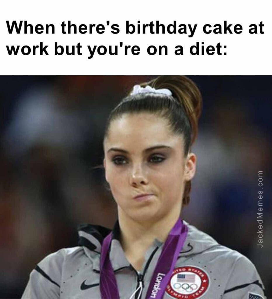 When there's birthday cake at work but you're on a diet