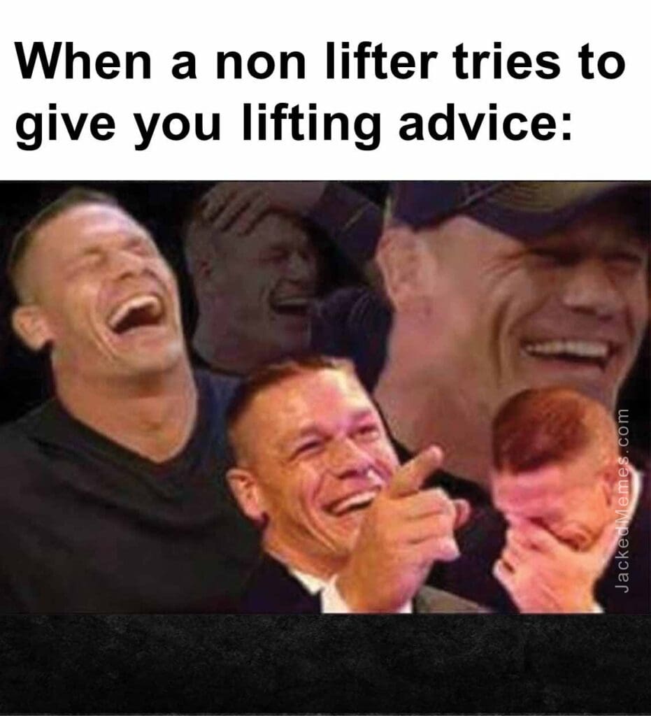 When a non lifter tries to give you lifting advice