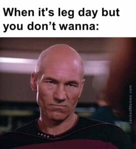 When it's leg day but you dont wanna