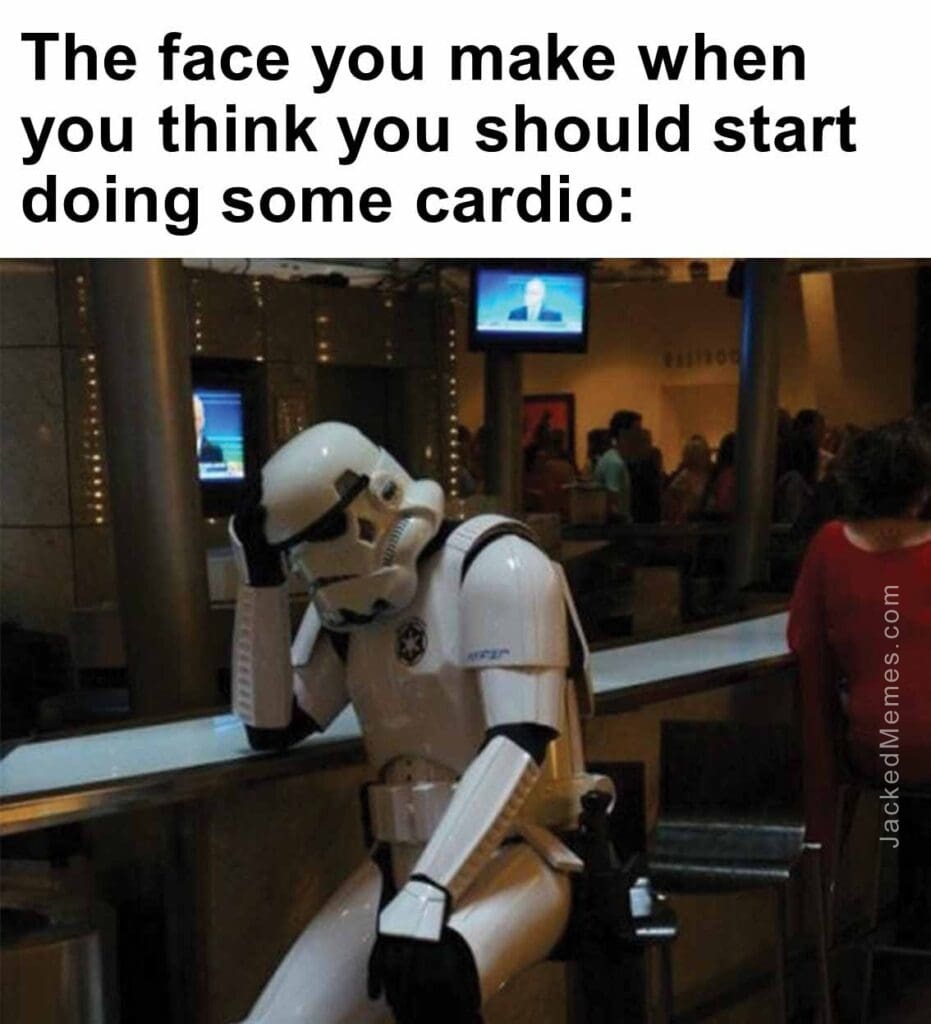 The face you make when you think you should start doing some cardio