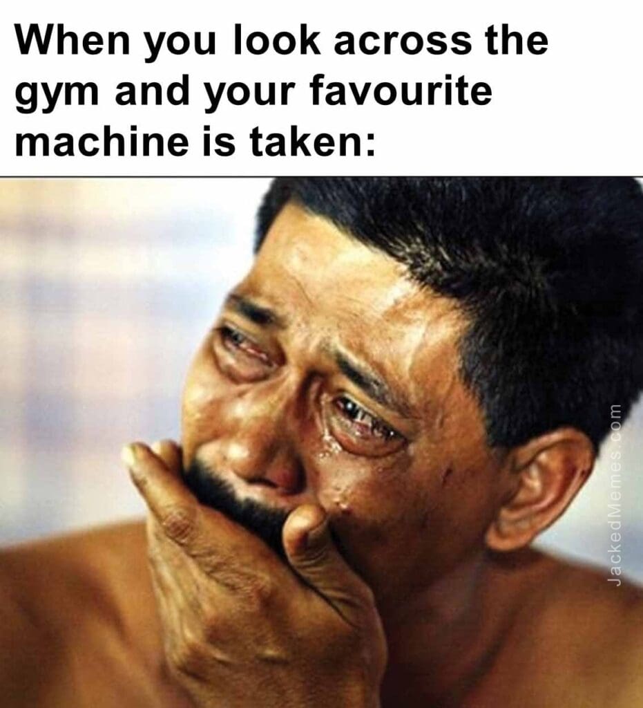 When you look across the gym and your favourite machine is taken