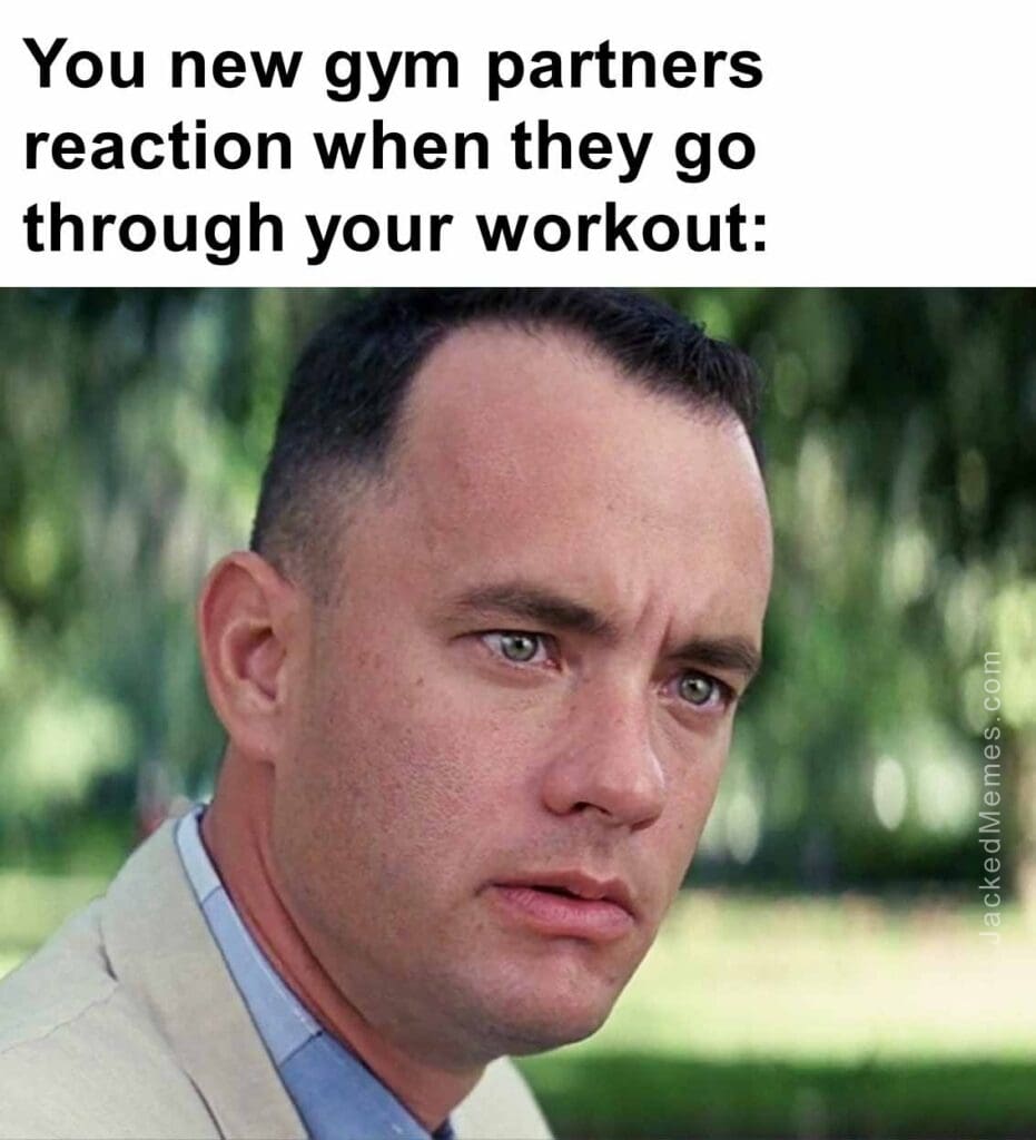 You new gym partners reaction when they go through your workout