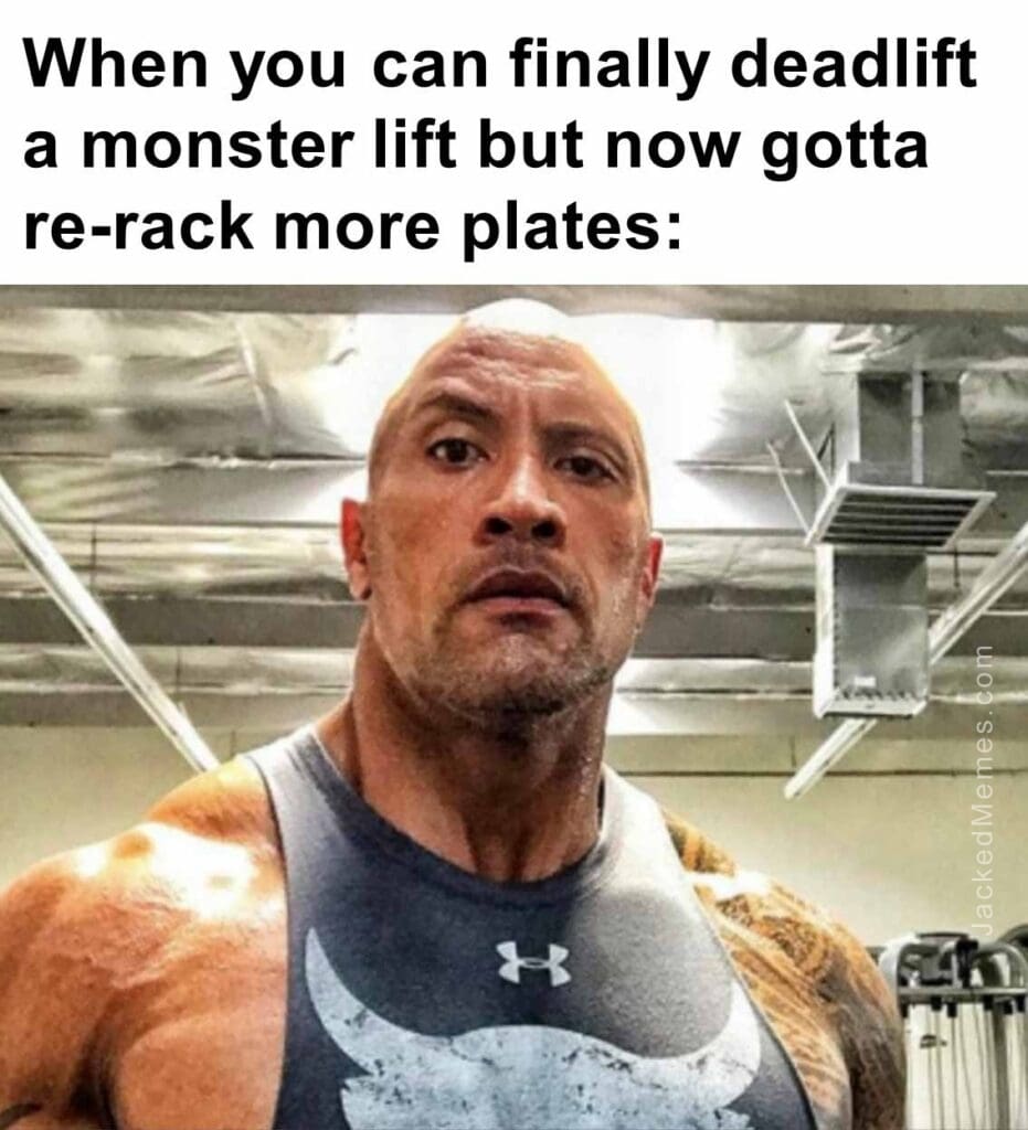 When you can finally deadlift a monster lift but now gotta rerack more plates