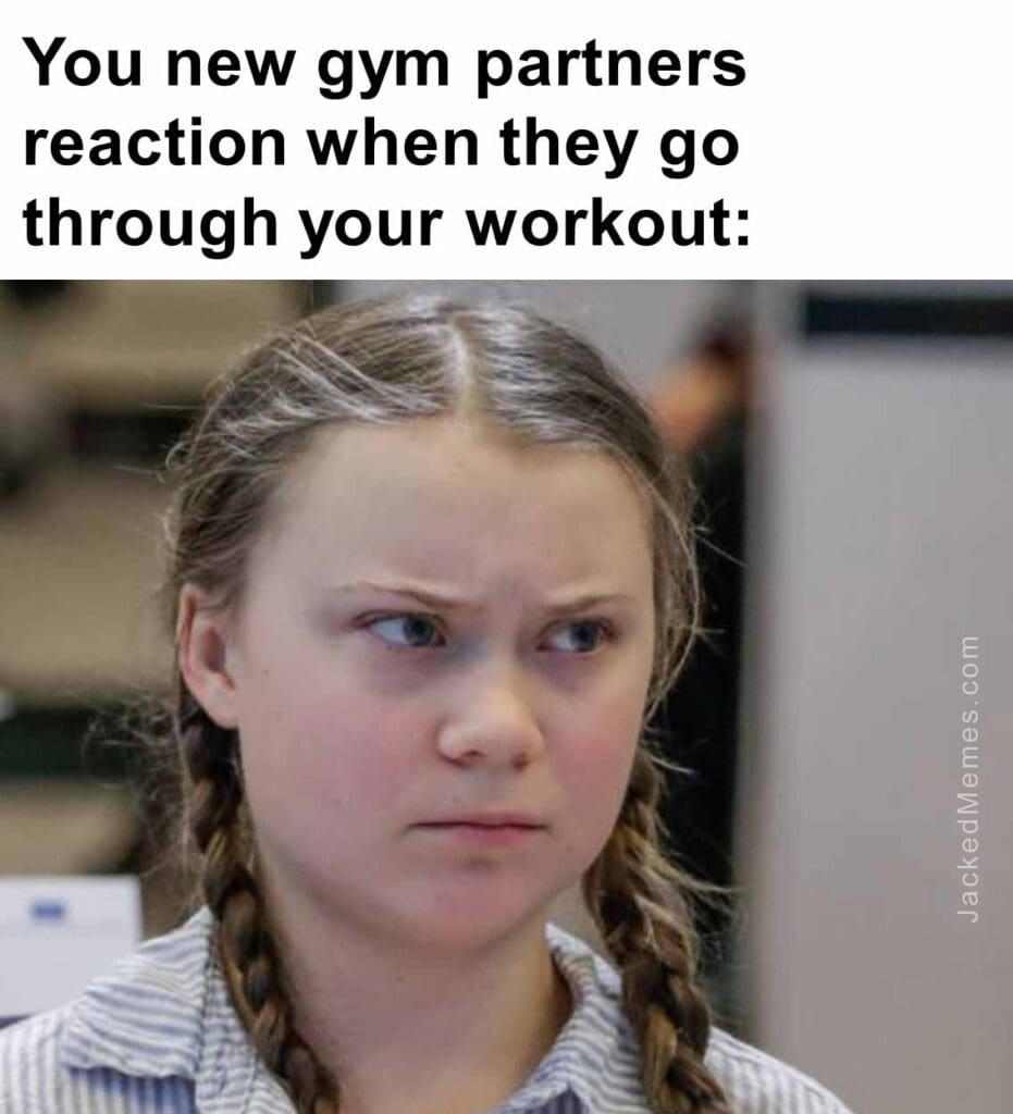 You new gym partners reaction when they go through your workout