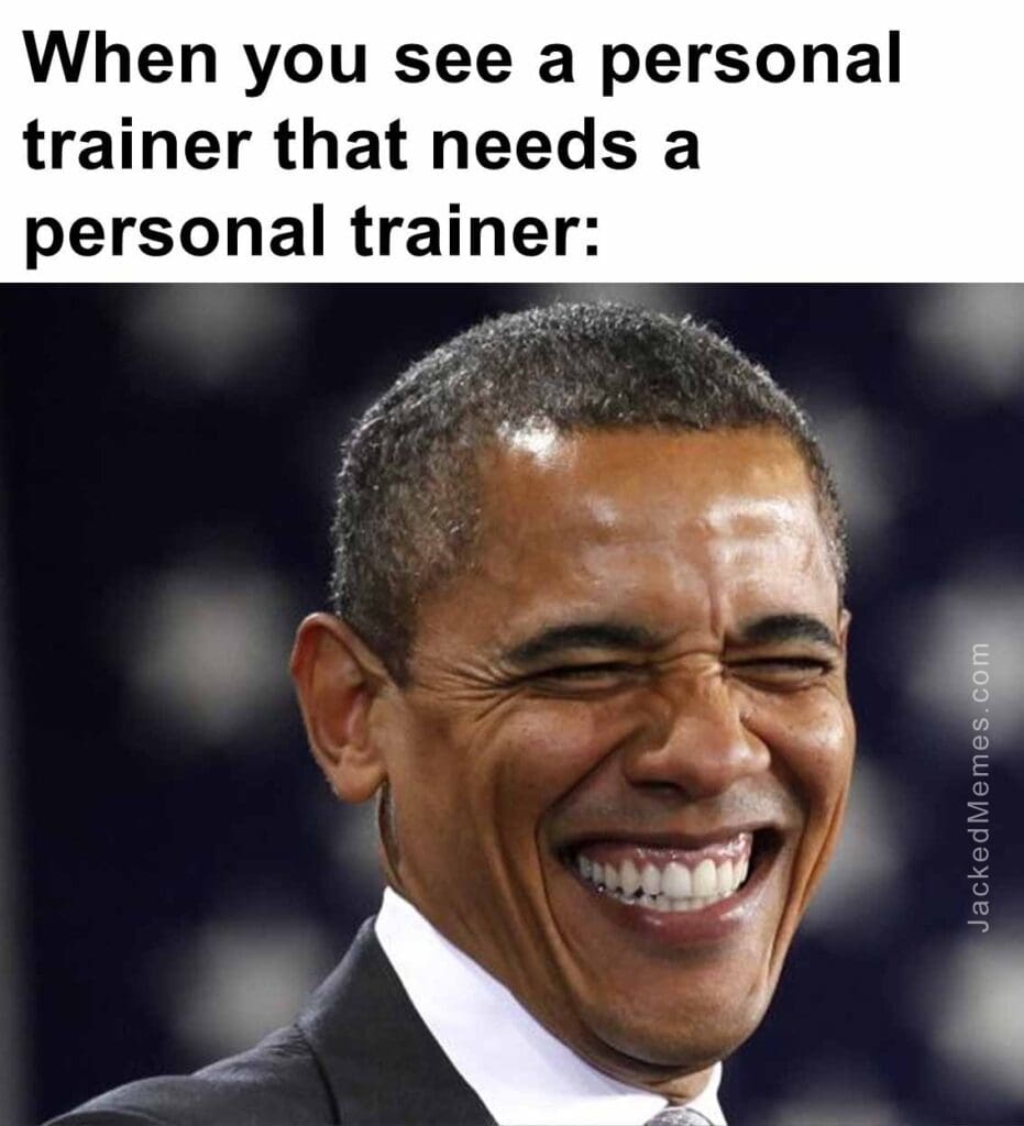 When you see a personal trainer that needs a personal trainer