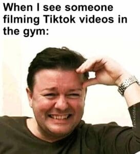 When i see someone filming tiktok videos in the gym