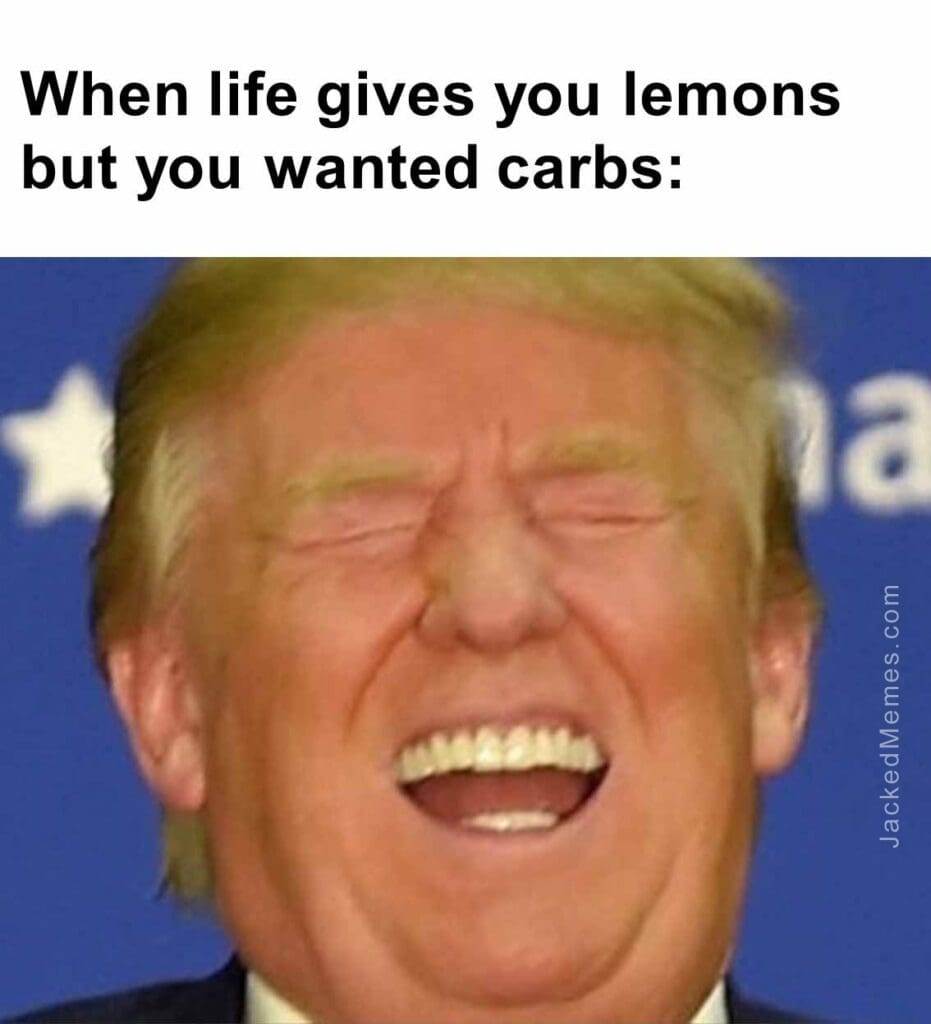 When life gives you lemons but you wanted carbs