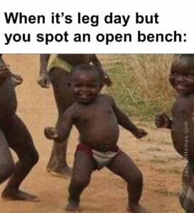 When its leg day but you spot an open bench