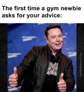 The first time a gym newbie asks for your advice