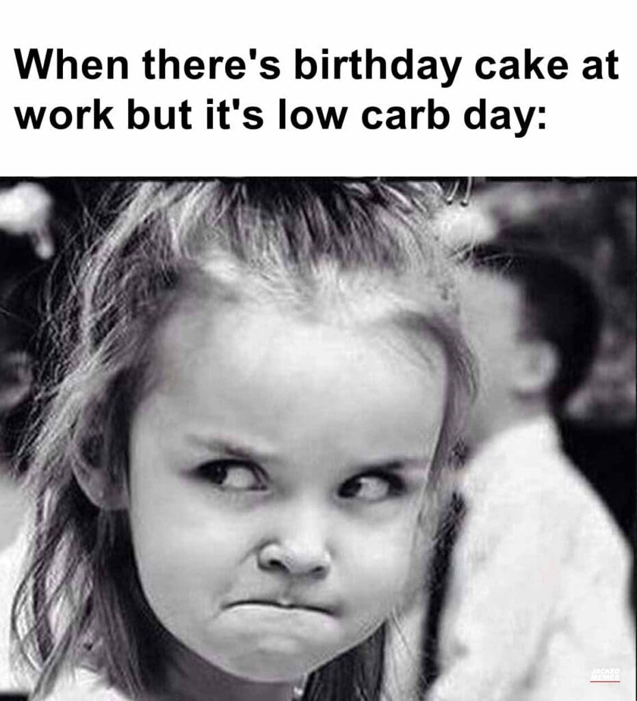 When there's birthday cake at work but it's low carb day