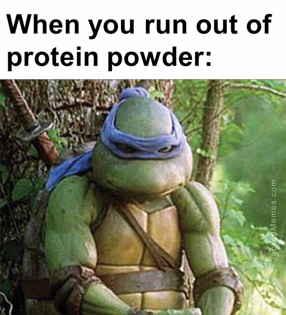 When you run out of protein powder