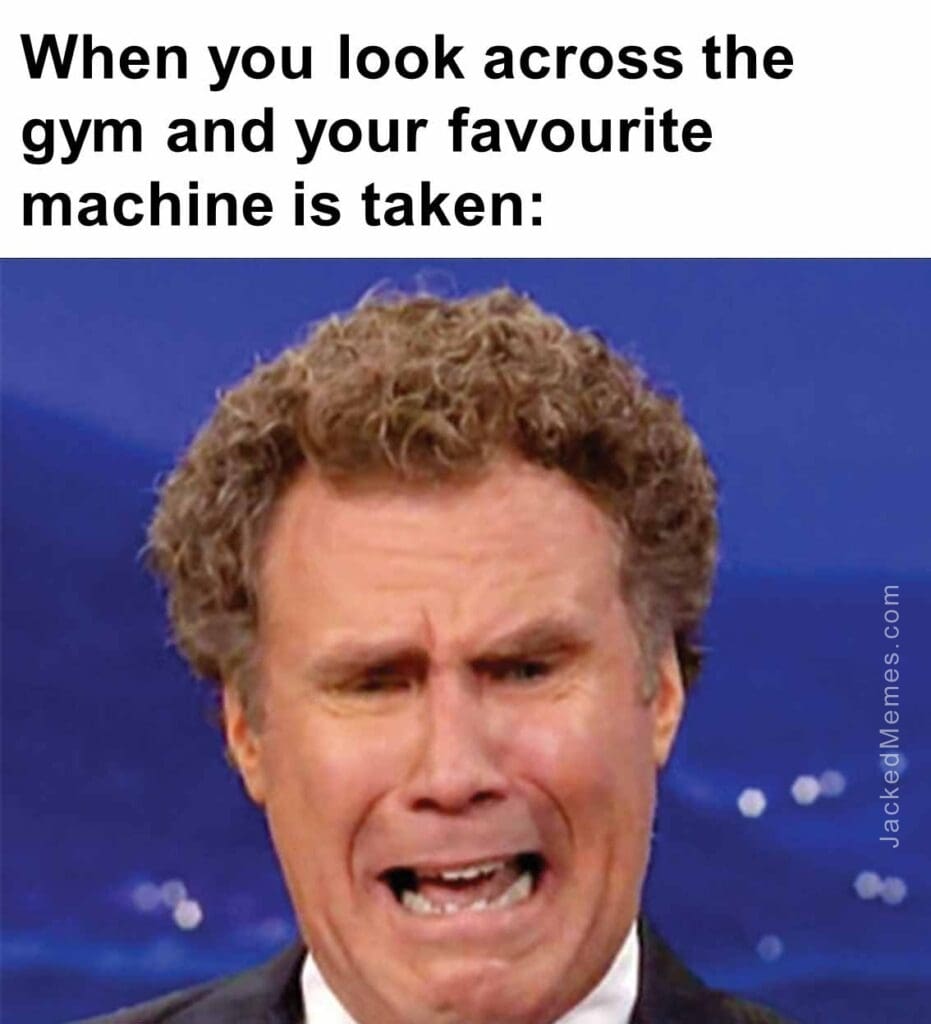 When you look across the gym and your favourite machine is taken