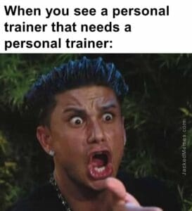 When you see a personal trainer that needs a personal trainer