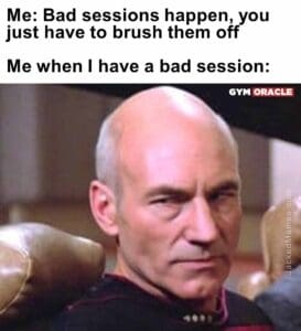 Me bad sessions happen