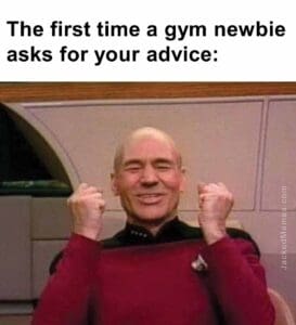 The first time a gym newbie asks for your advice