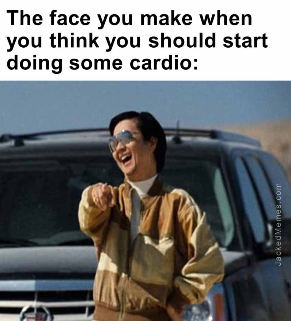 The face you make when you think you should start doing some cardio