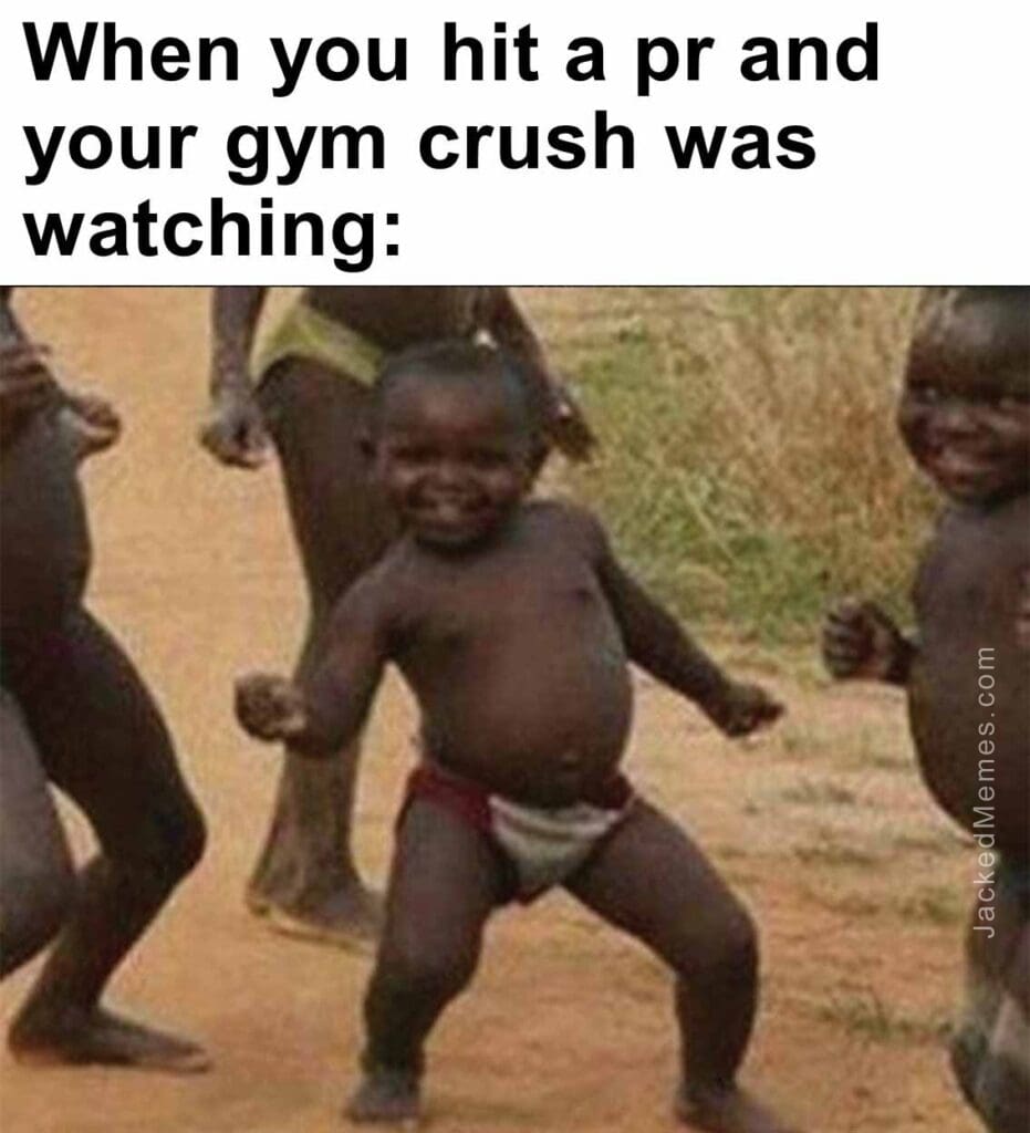 When you hit a pr and your gym crush was watching