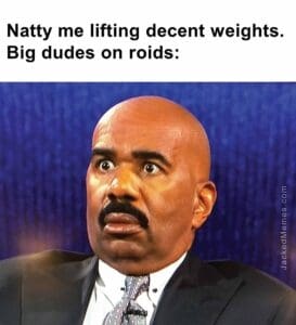 Natty me lifting decent weights. big dudes on roids