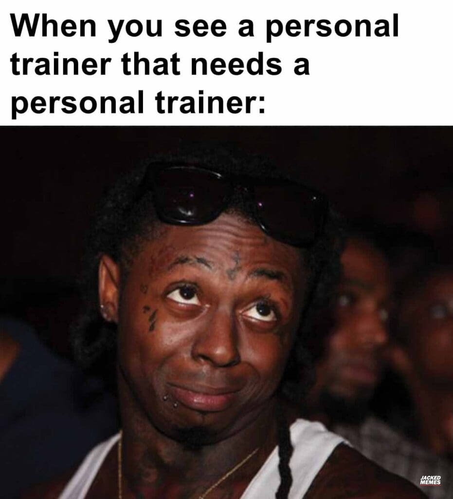 When you see a personal trainer that needs a personal trainer