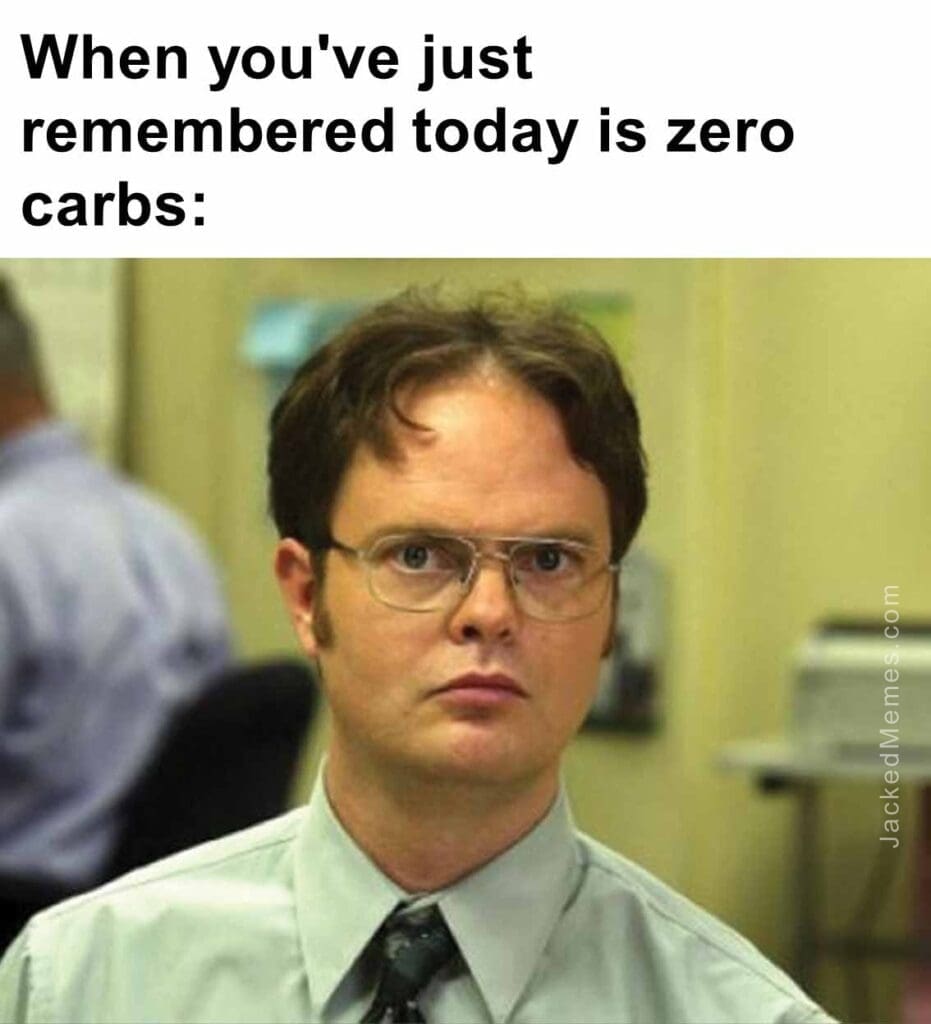 When you've just remembered today is zero carbs