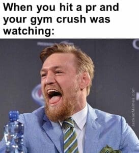 When you hit a pr and your gym crush was watching