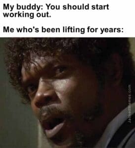 My buddy you should start working out.  me who's been lifting for years